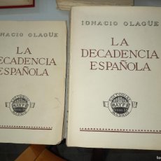 Libros de segunda mano: IGNACIO OLAGÜE, LA DECADENCIA ESPAÑOLA, 4 TOMOS, COMPLETA. Lote 365337046
