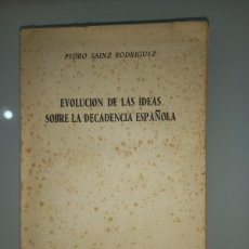 Libros de segunda mano: SAINZ RODRIGUEZ, EVOLUCION DE LAS IDEAS SOBRE LA DECADENCIA DE ESPAÑA. Lote 365339461