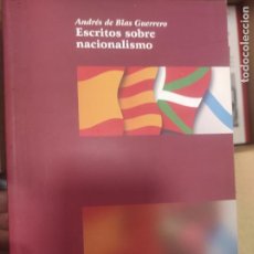 Libros de segunda mano: ESCRITOS SOBRE EL NACIONALISMO - BIBLIOTECA NUEVA ANDRES DE BLAS. Lote 365992506