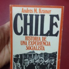 Libros de segunda mano: ANDRÉS M. KRAMER: CHILE: HISTORIA DE UNA EXPERIENCIA SOCIALISTA (SUBRAYADO). Lote 366081446