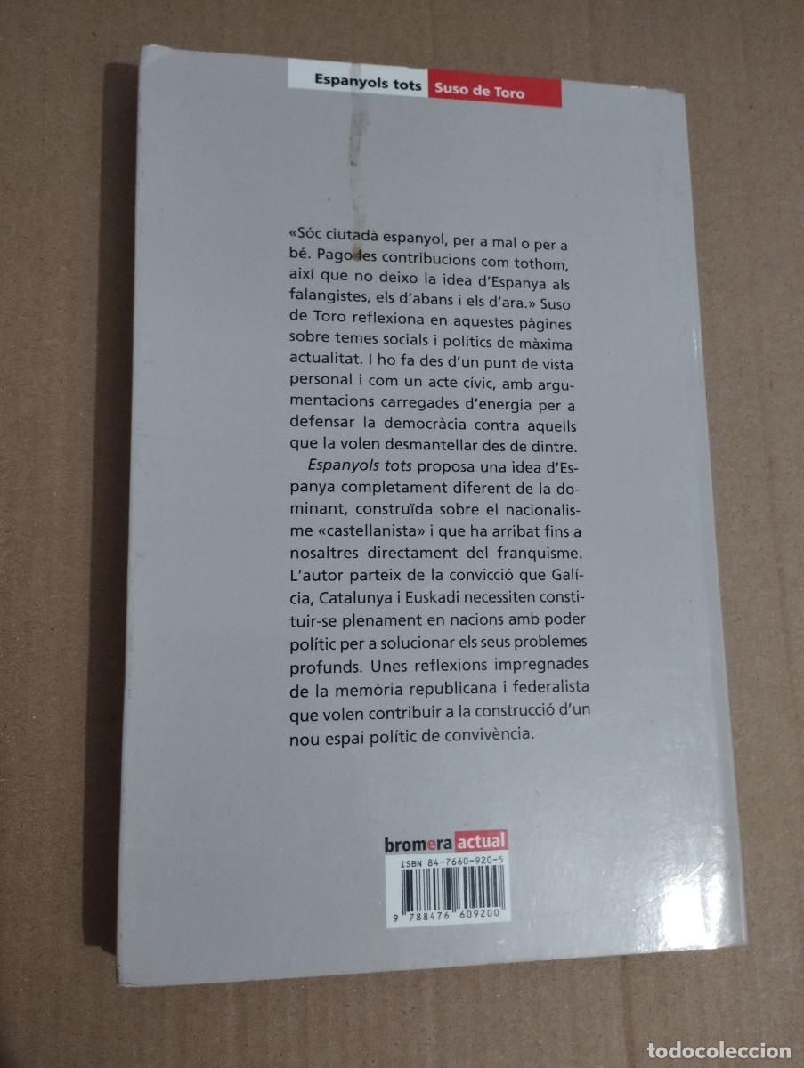 Libros de segunda mano: ESPANYOLS TOTS (SUSO DE TORO) - Foto 5