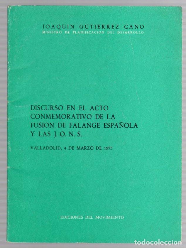 Libros de segunda mano: DISCURSO EN EL ACTO CONMEMORATIVO DE LA FUSION DE FALANGE ESPA&Ntilde;OLA Y LAS JONS. VALLADOLID, 1975