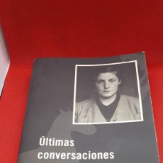 Libros de segunda mano: LIBRO ÚLTIMAS CONVERSACIONES CON PILAR PRIMO PROMETEO MOYA ANTONIO CABALLO DE TROYA
