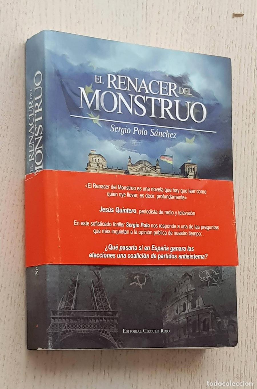 Second hand books: EL RENACER DEL MONSTRUO - POLO S&Aacute;NCHEZ, Sergio