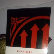 Libros de segunda mano: DESARROLLAR EL AUTOGOBIERNO - ENRIC ARGULLOL - EDICIONES PENÍNSULA HCS 1ª EDICIÓN 2002