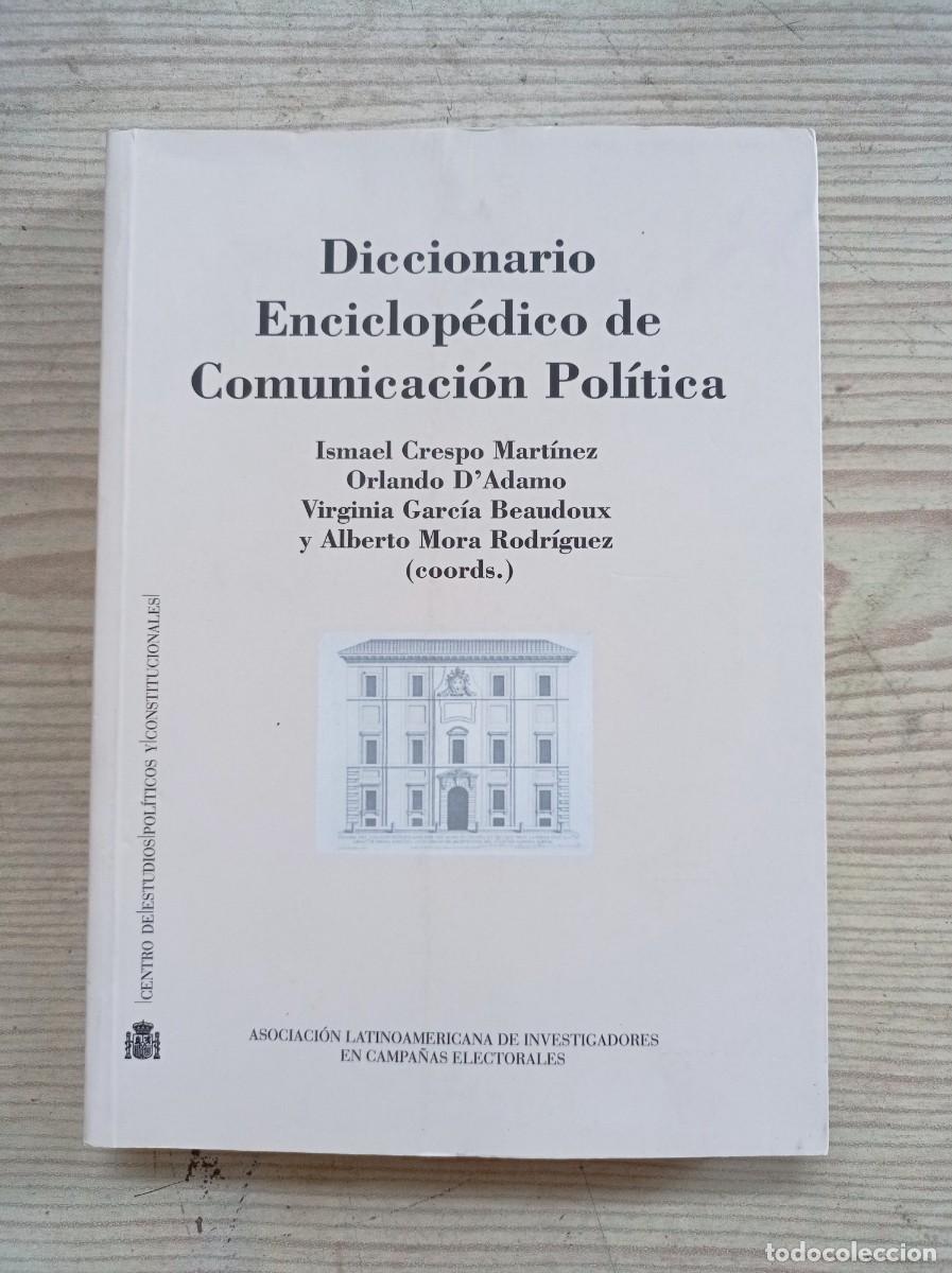 Second hand books: Diccionario Enciclopedico De Comunicacion Politica - 2015