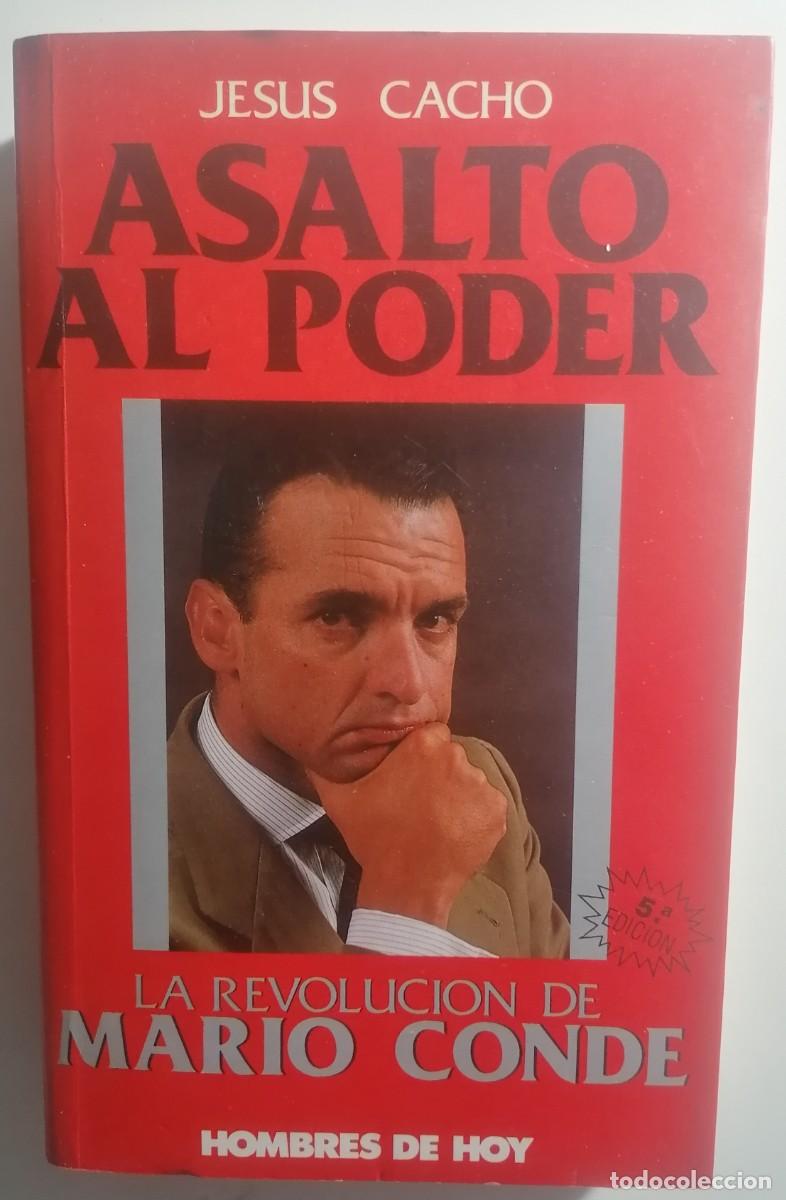 Libros de segunda mano: ASALTO AL PODER JES&Uacute;S CACHO - Foto 1