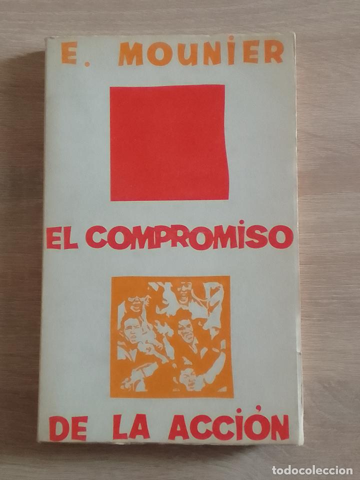 Libros de segunda mano: Emmanuel Mounier: El compromiso de la acci&oacute;n - Foto 1