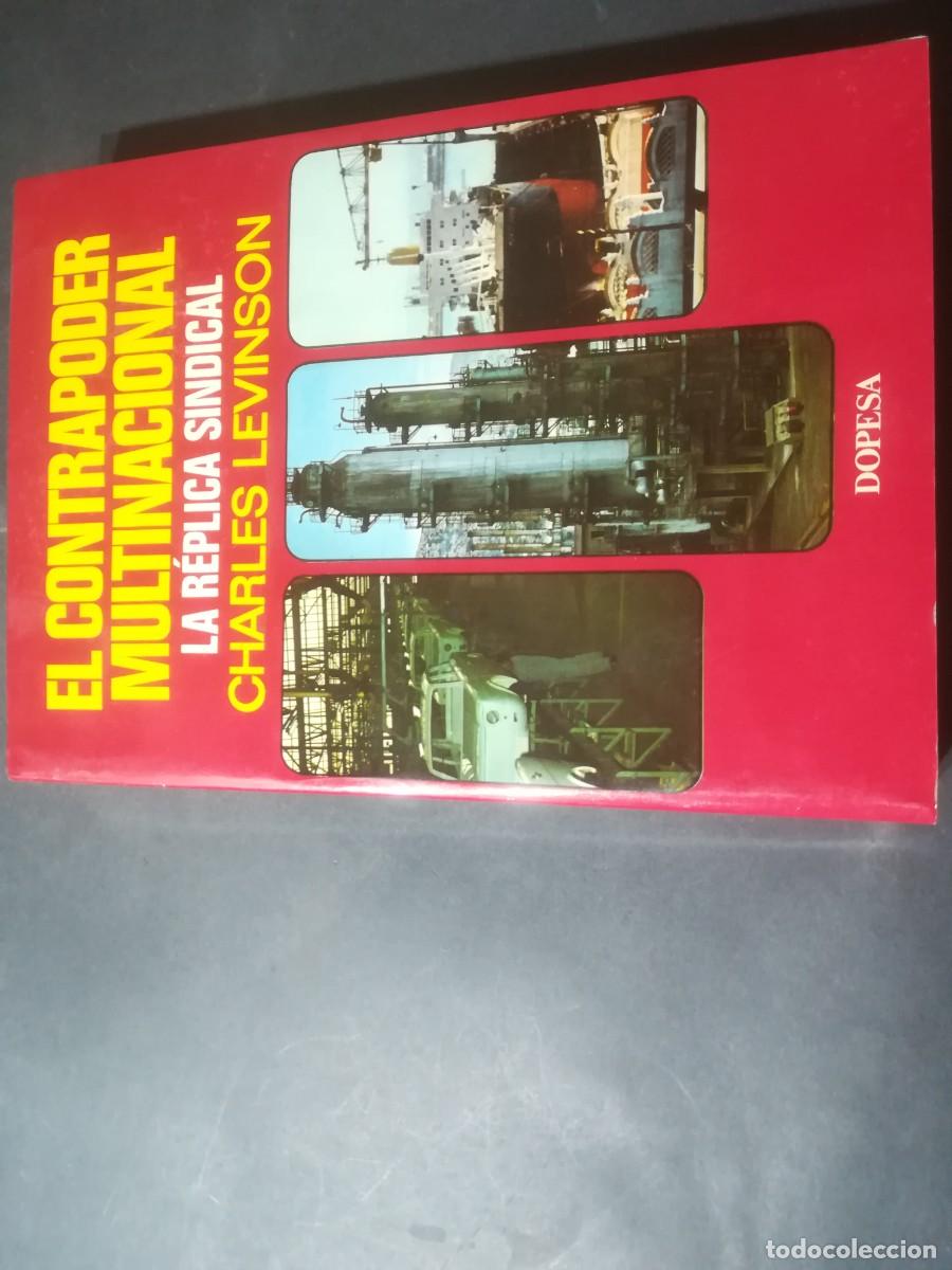 Libros de segunda mano: EL CONTRAPODER MULTINACIONAL, LA REPLICA SINDICAL / CHARLES LEVINSON / A&Ntilde;24 / DOPESA - Foto 1