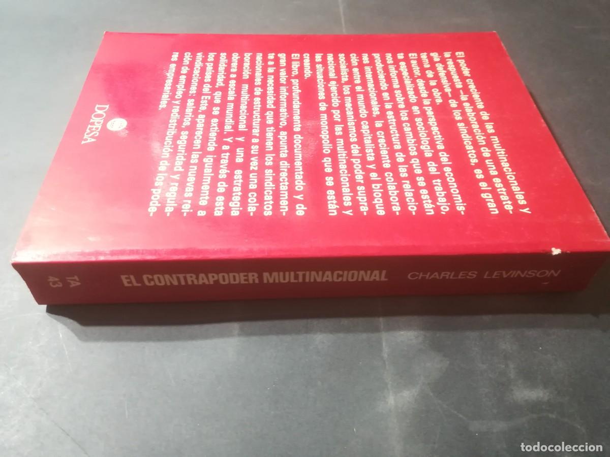 Libros de segunda mano: EL CONTRAPODER MULTINACIONAL, LA REPLICA SINDICAL / CHARLES LEVINSON / A&Ntilde;24 / DOPESA - Foto 2