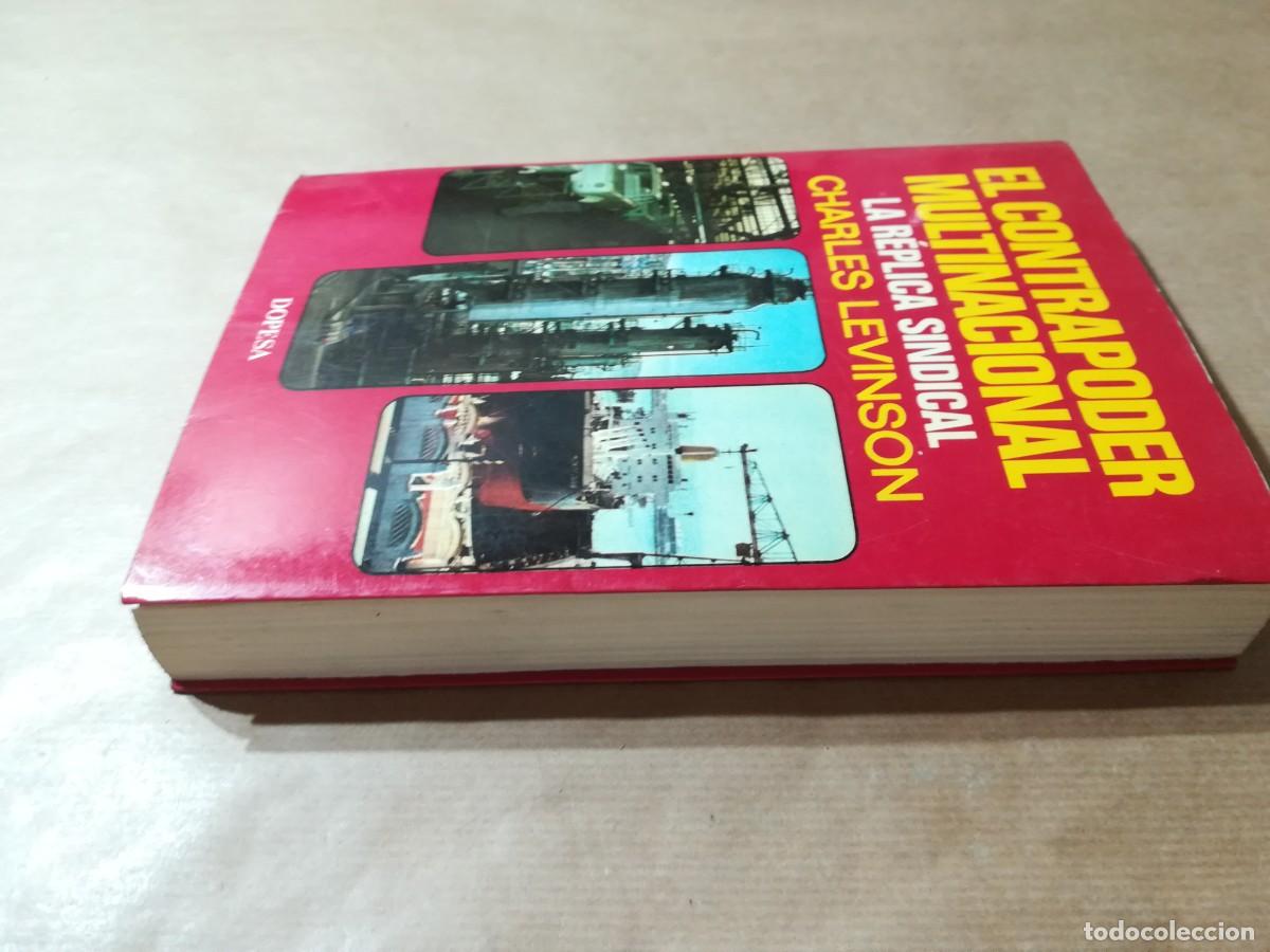 Libros de segunda mano: EL CONTRAPODER MULTINACIONAL, LA REPLICA SINDICAL / CHARLES LEVINSON / AQ605 / DOPESA - Foto 3