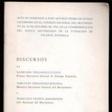 Libros de segunda mano: ACTO DE HOMENAJE A JOSÉ ANTONIO PRIMO DE RIVERA, 29 DE OCTUBRE DE 1970