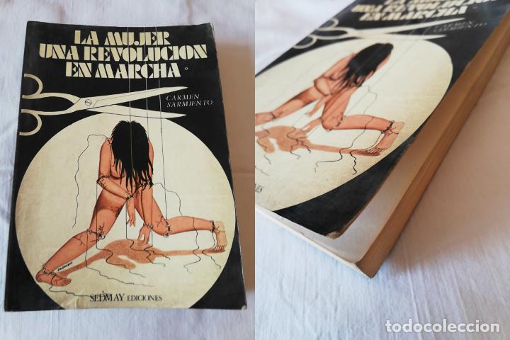 Livres d'occasion: LA MUJER UNA REVOLUCI&Oacute;N EN MARCHA. SARMIENTO GARC&Iacute;A, Carmen.