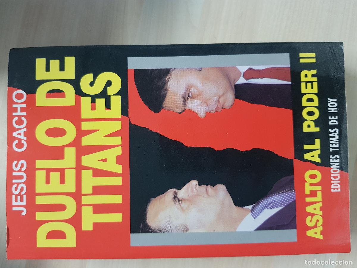 Libros de segunda mano: Duelo de titanes. Asalto al poder II - Jes&uacute;s Cacho - Foto 1