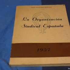 Libros de segunda mano: ARKANSAS POLITICA LA ORGANIZACION SINDICAL ESPAÑOLA 1957