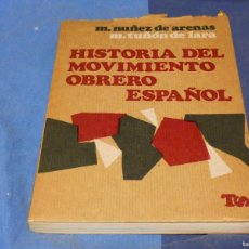 Libros de segunda mano: ARKANSAS POLITICA HISTORIA DEL MOVIMIENTO OBRERO ESPAÑOLA ED NUEVA TERRA