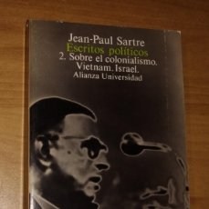 Libros de segunda mano: JEAN-PAUL SARTRE - ESCRITOS POLÍTICOS, 2. SOBRE EL COLONIALISMO. VIETNAM. ISRAEL