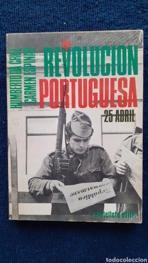 Libri di seconda mano: La revoluci&oacute;n portuguesa 25 abril - Humberto da Cruz-Carmen Espinar