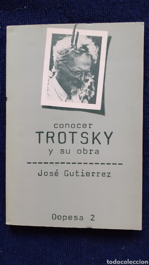 Libros de segunda mano: Jos&eacute; GUTI&Eacute;RREZ : Conocer Trotsky y su obra. (Dopesa, 1979) - Foto 1