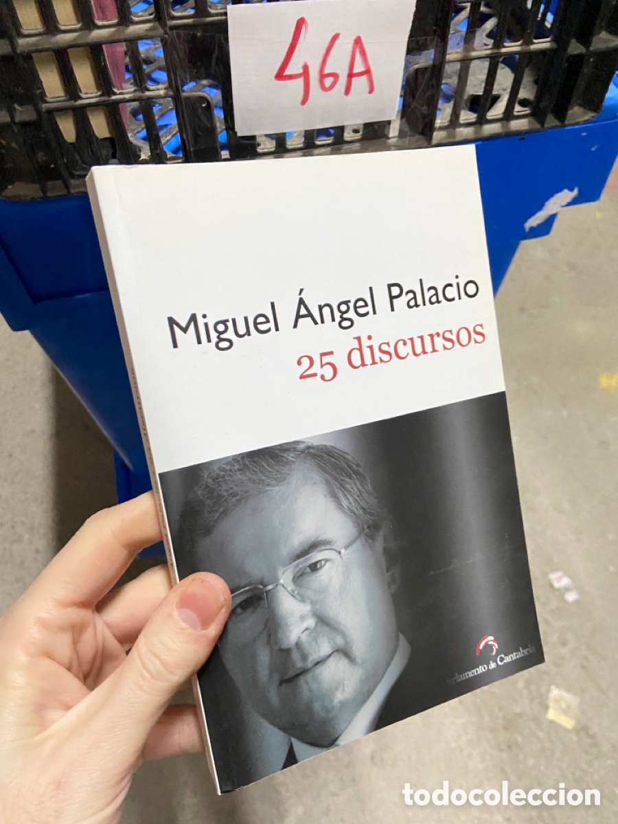 Second hand books: 46A Miguel &Aacute;ngel Palacio 25 discursos
