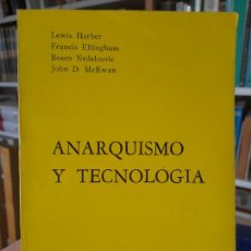 Libros de segunda mano: ANARQUISMO. ANARQUISMO Y TECNOLOGÍA, VARIOS AUTORES. ED. PROYECCION, BUENOS AIRES, 1972. Lote 384380184