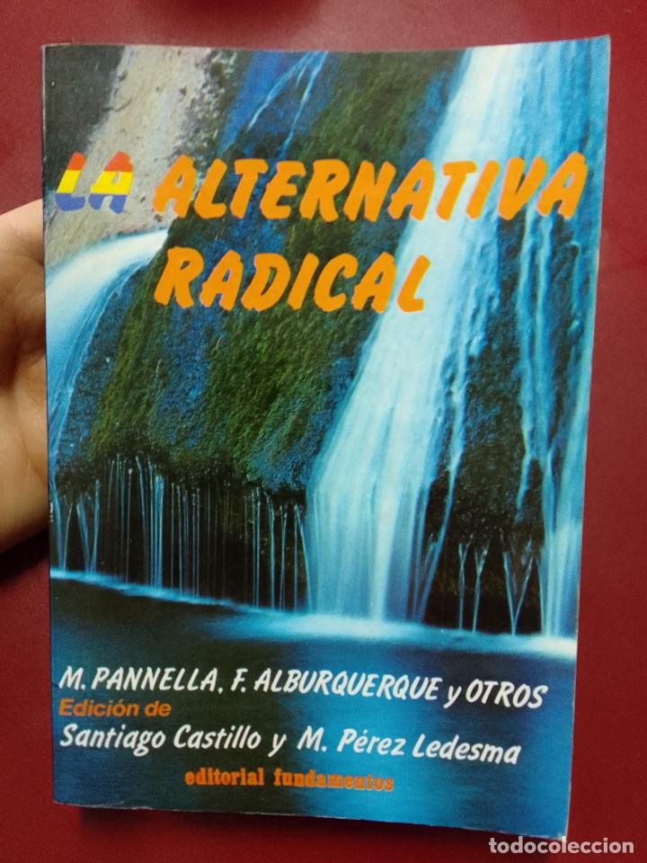 Gebrauchte B&uuml;cher: M. Pannella y otros: La alternativa radical. Textos de los radicales italianos y espa&ntilde;oles