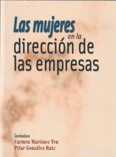 Libros de segunda mano: Las mujeres en la direcci&oacute;n de las empresas * MUJERES EJECUTIVAS *