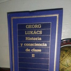 Libros de segunda mano: HISTORIA Y CONSCIENCIA DE CLASE II -GEORG LUKÁCS- BIBLIOTECA DE POLÍTICA,ECONOMÍA Y SOCIOLOGÍA 1985. Lote 388365669