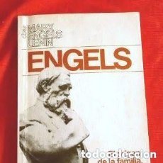 Libros de segunda mano: EL ORIGEN DE LA FAMILIA (1986) ENGELS (EDICION IMPRESA EN LA URSS) ED. PROGRESO MOSCU - COMUNISMO