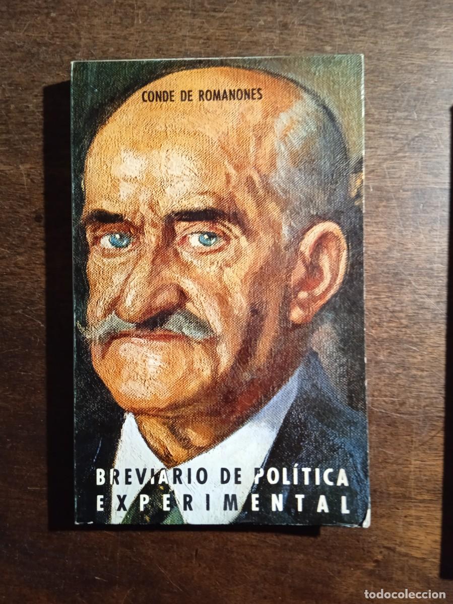 Libri di seconda mano: Conde de Romanones. Breviario de pol&iacute;tica experimental.