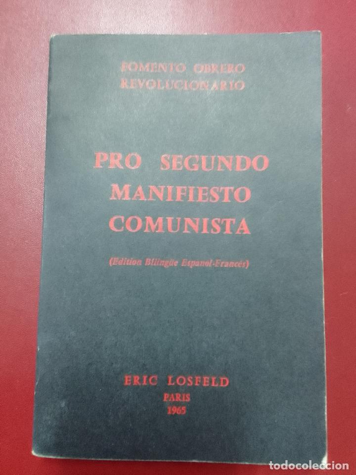Libri di seconda mano: Fomento Obrero Revolucionario: Pro Segundo manifiesto comunista (Edici&oacute;n binling&uuml;e espa&ntilde;ol-franc&eacute;s)