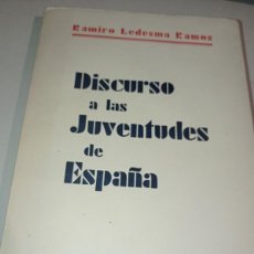 Libros de segunda mano: DISCURSO A LAS JUVENTUDES DE ESPAÑA. RAMIRO LEDESMA. 5ª EDICIÓN 1954 INTONSO REF. UR