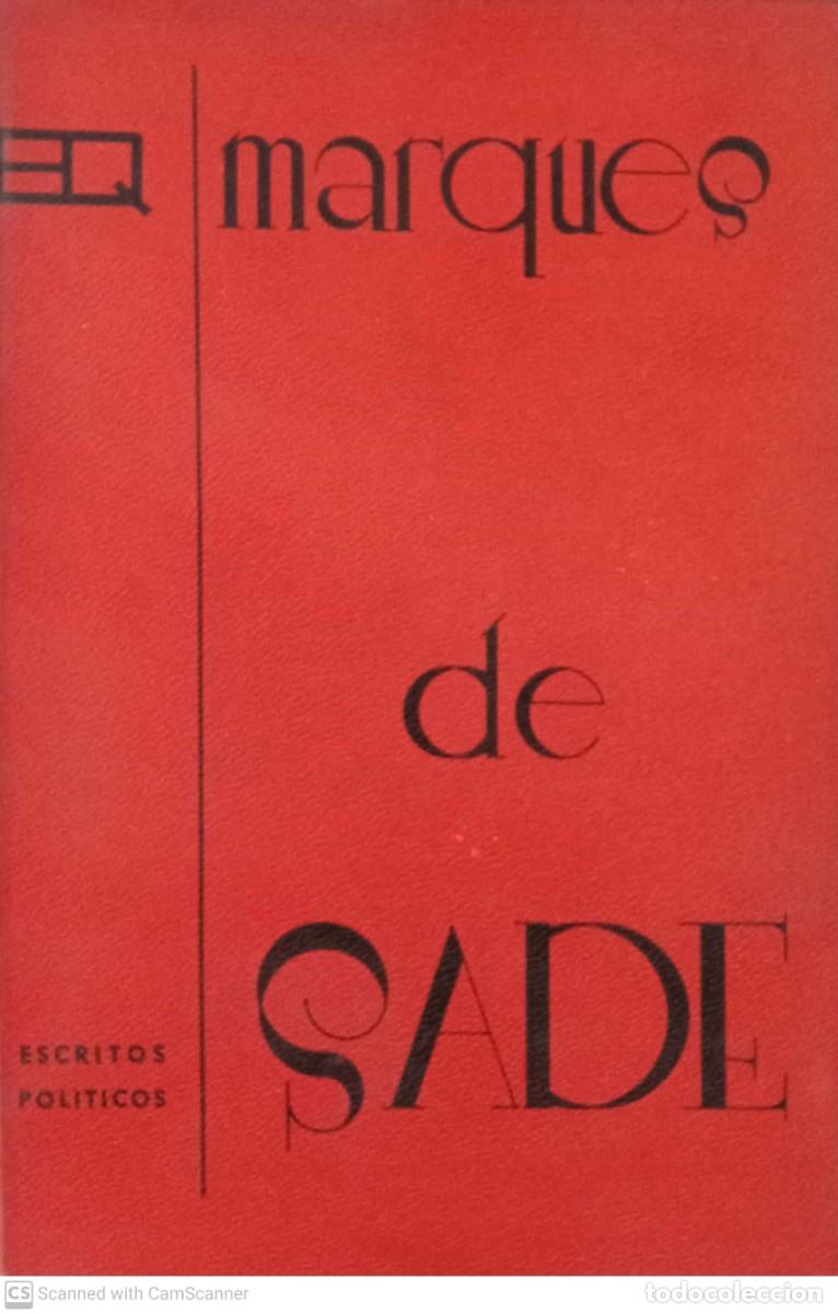 Libros de segunda mano: Escritos pol&iacute;ticos [Marqu&eacute;s de Sade] - Foto 1