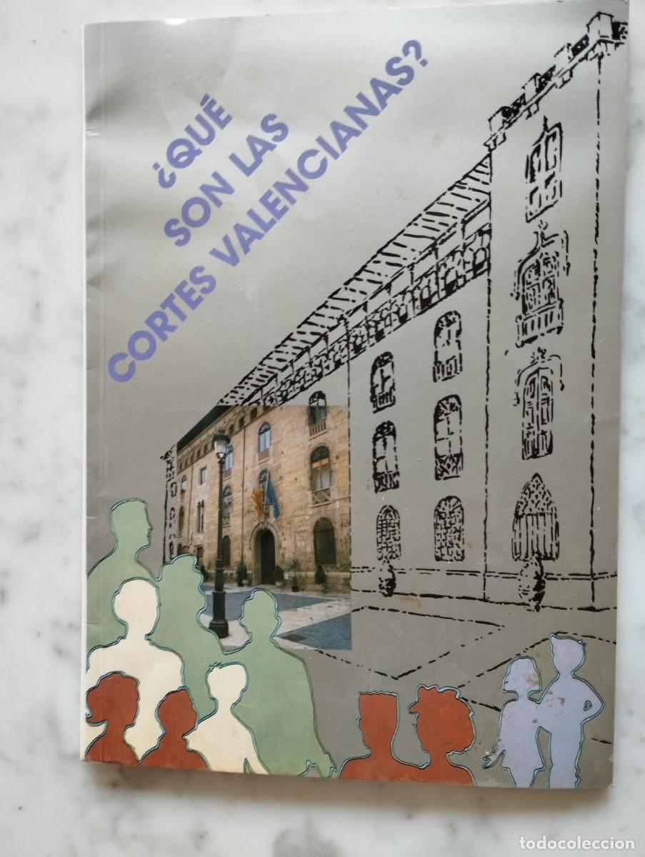 Libros de segunda mano: QUE S&Oacute;N LES CORTSVALENCIANES