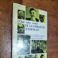 Libri di seconda mano: ¿QUÉ SABE USTED DE LA LITERATURA SOVIÉTICA? LOS ESCRITORES SOVIÉTICOS HABLAN DE SÍ MISMOS. DIFICIL