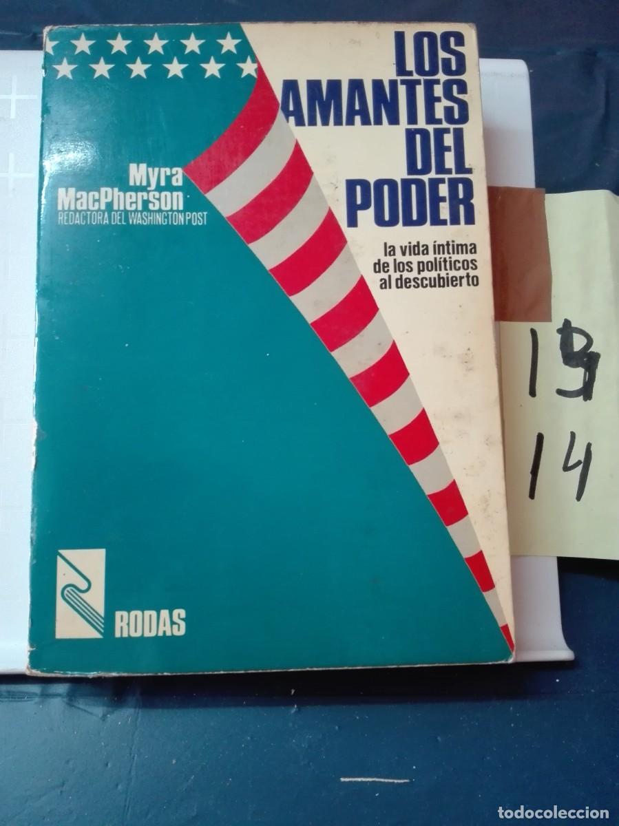 Libros de segunda mano: LOS AMANTES DEL PODER MYRA McPHERSON REDACTORA DEL WASHINGTON POST - Foto 1
