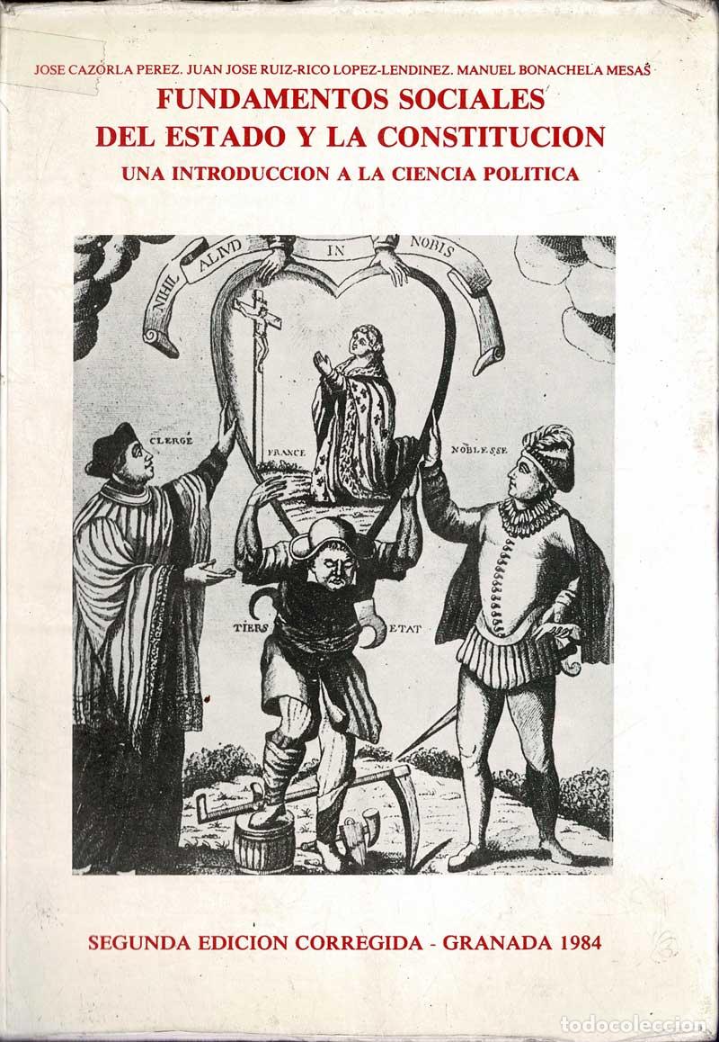 Gebrauchte B&uuml;cher: Fundamentos sociales del Estado y la Constituci&oacute;n. Una introducci&oacute;n a la ciencia pol&iacute;tica - J. Cazor