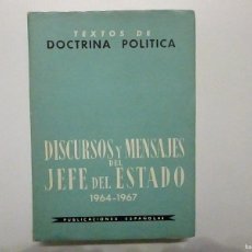 Libros de segunda mano: DISCURSOS Y MENSAJES DEL JEFE DEL ESTADO 1964 1967 TEXTOS DE DOCTRINA POLITICA PUBLICACIONES ESPAÑOL