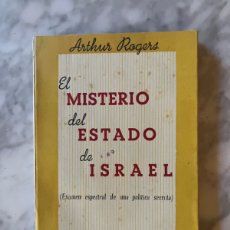 Libros de segunda mano: EL MISTERIO DEL ESTADO DE ISRAEL. 1949. ARTHUR ROGERS. NOS.. Lote 398977114