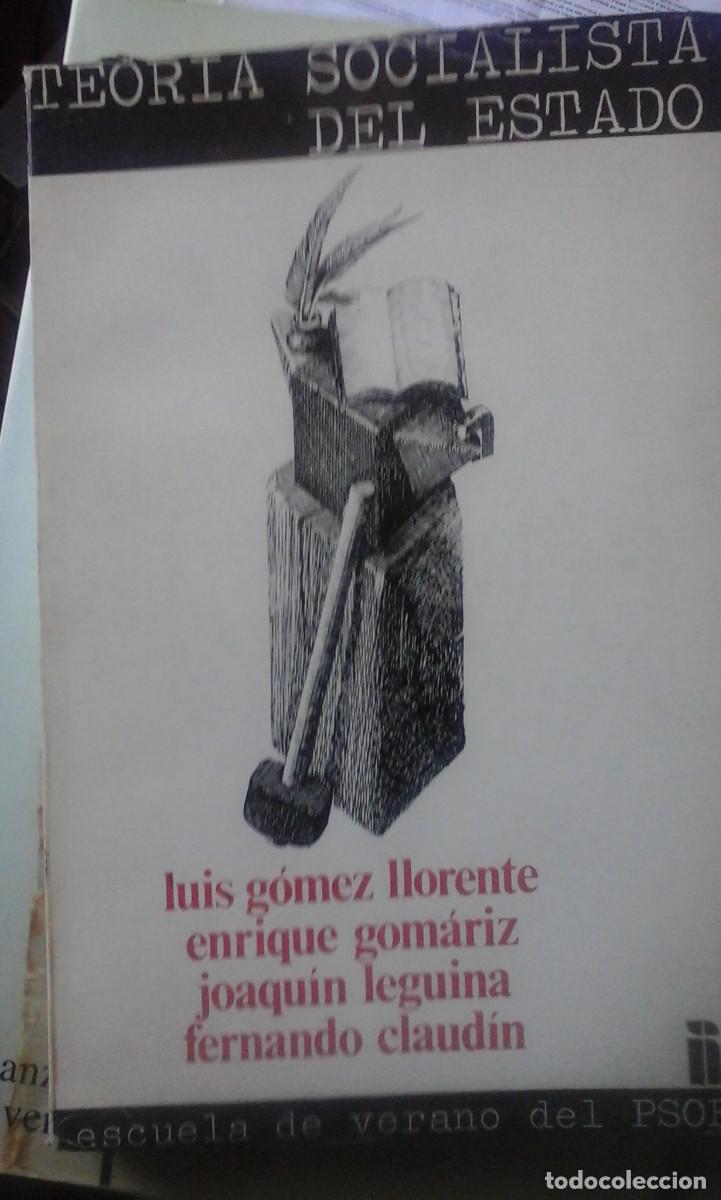 Libros de segunda mano: TEOR&Iacute;A SOCIALISTA DEL ESTADO (Madrid, 1978)