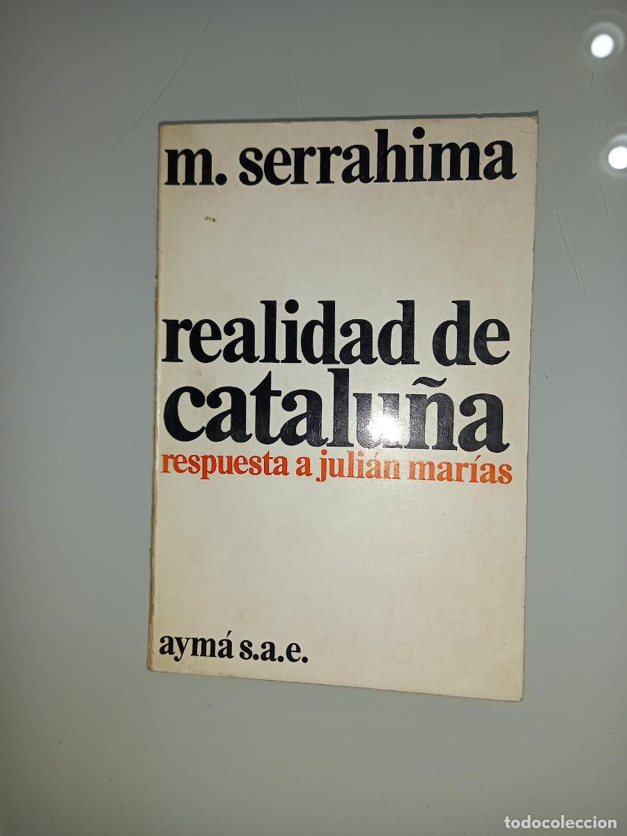 Libri di seconda mano: SERRAHIMA, REALIDAD DE CATALU&Ntilde;A