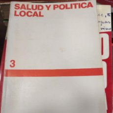 Libros de segunda mano: SALUD Y POLITICA LOCAL PSOE 1980. Lote 401330524