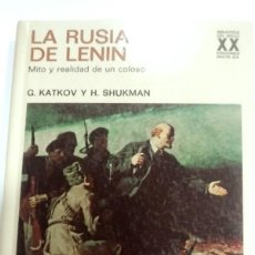 Libros de segunda mano: LA RUSIA DE LENIN MITO Y REALIDAD DE UN COLOSO G. KATKOV Y H. SHUKMAN. Lote 401344964
