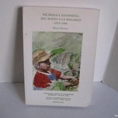 Libros de segunda mano: NICARAGUA SANDINISTA: DEL SUEÑO A LA REALIDAD 1979-1988. MARÍA MOLERO. CRIES IEPALA FUNDACIÓN BOFILL. Lote 401460759