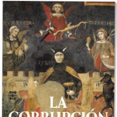 Libros de segunda mano: FRANCISCO J. LAPORTA - SILVINA ÁLVAREZ (EDS.) . LA CORRUPCIÓN POLÍTICA. Lote 401541534