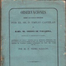 Libros de segunda mano: OBSERVACIONES SOBRE LAS CARTAS DIRIGIDAS POR EL SR. D EMILIO CASTELAR AL ILMO. SR. OBISPO DE TARAZON. Lote 401547634