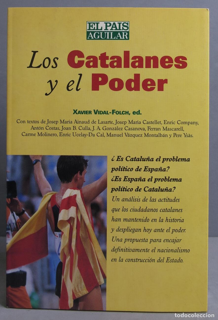 Libros de segunda mano: Los catalanes y el poder. Xavier Vidal-Folch - Foto 1