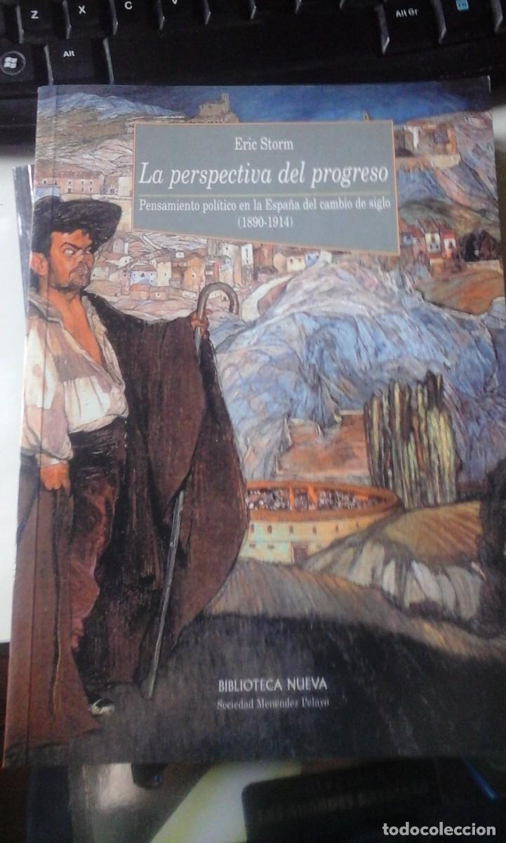 Libros de segunda mano: LA PERSPECTIVA DEL PROGRESO. Pensamiento pol&iacute;tico en la Espa&ntilde;a del cambio de siglo (1890-1914) (Madr