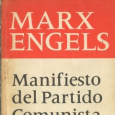 Libros de segunda mano: MARX, K.; ENGELS, F. MANIFIESTO DEL PARTIDO COMUNISTA. MOSCÚ: PROGRESO, 1979. Lote 403365384