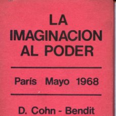 Libros de segunda mano: LA IMAGINACIÓN AL PODER - PARIS, MAYO 1968. Lote 403373834
